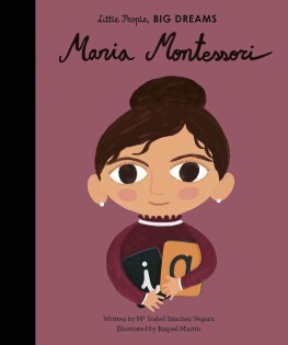 Maria Montessori - Frances Lincoln