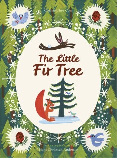 The Little Fir Tree - Frances Lincoln