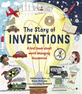 The Story of Inventions - Frances Lincoln