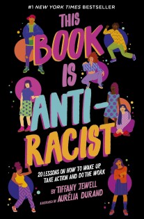 This Book Is Anti-Racist - Frances Lincoln