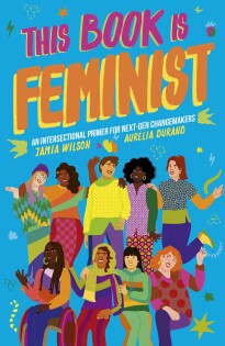 This Book Is Feminist - Frances Lincoln