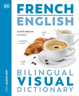 French English Bilingual Visual Dictionary - Dorling Kindersley