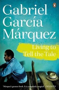 G.G. Marquez - Living To Tell the Tale - 2