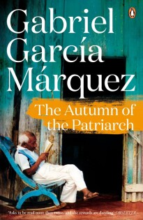 G.G. Marquez - The Autumn of The Patriarch - 3