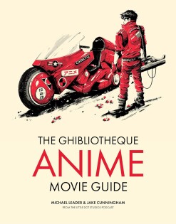 Ghibliotheque Guide To Anime - Carlton Books