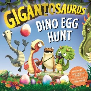 Gigantosaurus - Dino Egg Hunt : An Easter lift-the-flap dinosaur story - Templar Publishing