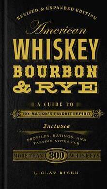 American Whiskey, Bourbon & Rye - 2