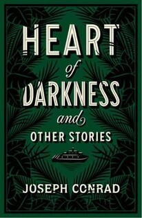 Heart Of Darkness And Other Stories - Barnes & Noble Classic