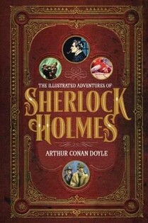 Illustrated Adventures Of Sherlock - Sterling Publishing