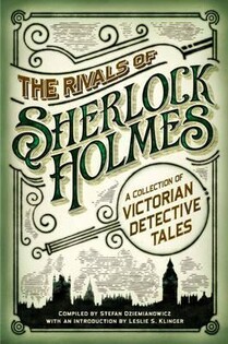 Rivals Of Sherlock Holmes, The - Barnes & Noble Classic