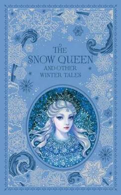 Snow Queen And Other Winter Tales, - 1