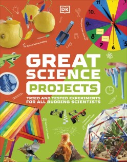 Great Science Projects - Dorling Kindersley