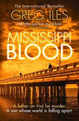 Greg Iles - Mississippi Blood - 2