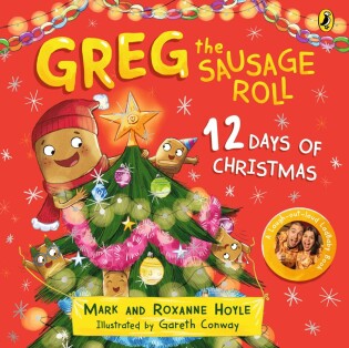 Greg the Sausage Roll: 12 Days of Christmas - Puffin Books