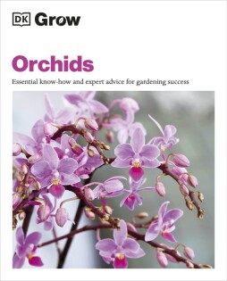 Grow Orchids - Dorling Kindersley