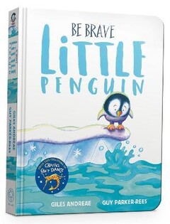 Be Brave Little Penguin Board Book - Hachette