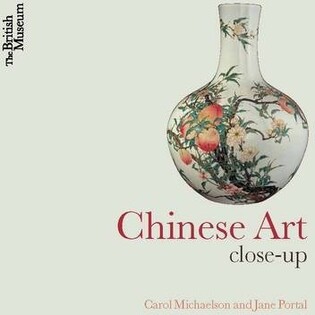 Chinese Art Close Up - The British Museum Press