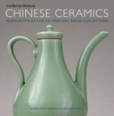 Chinese Ceramics:Highlights of the Sir P - 2