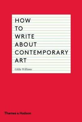 How To Write About Contemporary Art - 2