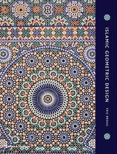 Islamic Geometric Design - Thames & Hudson