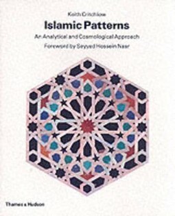 Islamic Patterns - An Analytical And Cos - Thames & Hudson