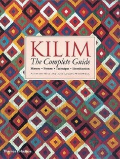 Kilim: The Complete Guide - Thames & Hudson