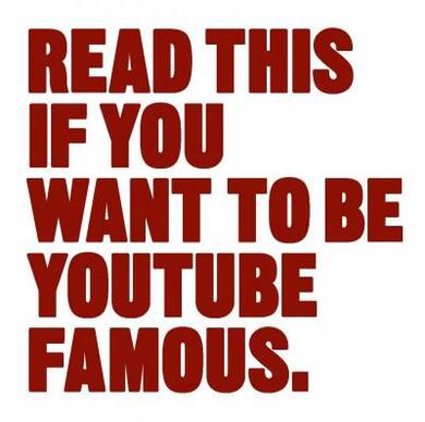 Read This If You Want To Be Youtube Famous - 2