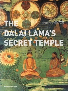 The Dalai Lama's Secret Temple: Tantric - Thames & Hudson