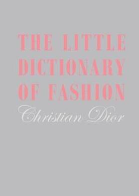 The Little Dictionary Of Fashion - 1