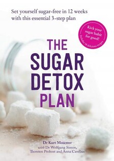 The Sugar Detox Plan: Set yourself sugar - Modern Books