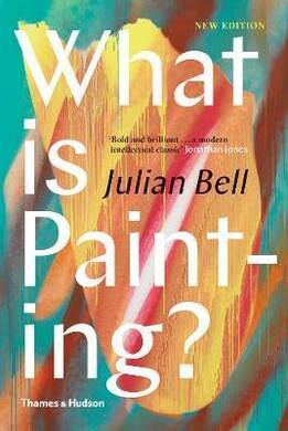 What Is Painting (2nd Edition) - 2