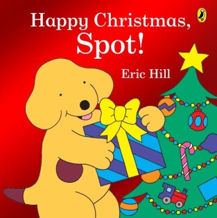 Happy Christmas, Spot! - Puffin Books