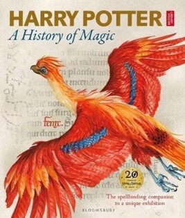 Harry Potter - A History of Magic - Bloomsbury