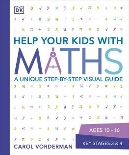 Help Your Kids with Maths, Ages 10-16 (Key Stages 3-4) - Dorling Kindersley