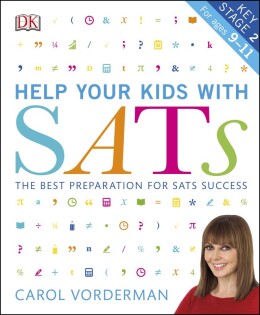 Help your Kids with SATs, Ages 9-11 (Key Stage 2) - Dorling Kindersley