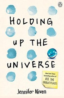 Holding Up The Universe (Jennifer Niven) - 3