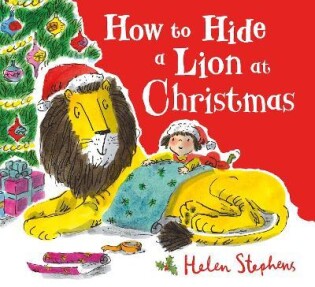 How To Hide A Lion At Christmas Pb - Scholastic