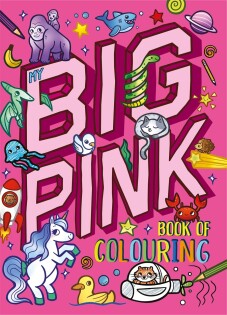 My Big Pink Book of Colouring - Bonnier Books