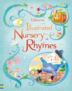 Illustrated Nursery Rhymes - Usborne