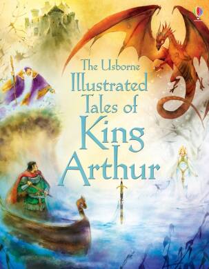 Illustrated Tales of King Arthur - 1