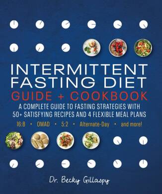 Intermittent Fasting Diet Guide and Cookbook - 1