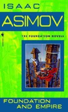 Isaac Asimov - Foundation and Empire - 2