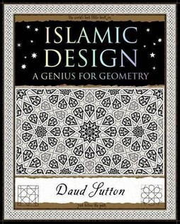 Islamic Design (Daud Sutton) - Wooden Books