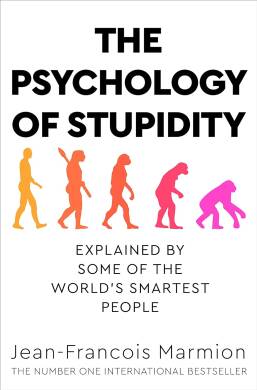 Jean François Marmion - The Psychology Of Stupidity - 1