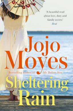 Jojo Moyes - Sheltering Rain - 1