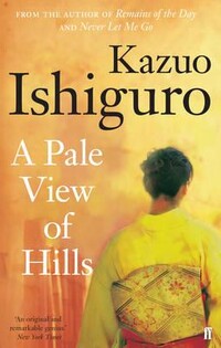 Kazuo Ishiguro - A Pale View of Hills - 2