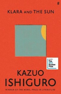 Kazuo Ishiguro - Klara And The Sun - 2