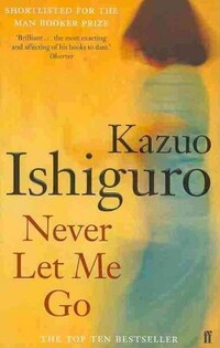 Kazuo Ishiguro - Never Let Me Go - 2