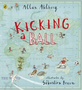 Kicking a Ball - Puffin Books