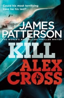 Kill Alex Cross(J.Patterson) - Arrow